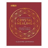 The Essential Book of Crystal Healing