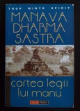 Manava Dharma Sastra - Cartea legii lui Manu (trad. Mitropolitul Irineu)