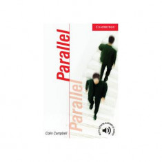 Parallel Level 1 Beginner/Elementary - Paperback brosat - Colin Campbell - Cambridge