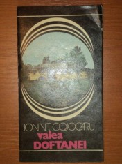 VALEA DOFTANEI de ION V.T.COJOCARU,BUCURESTI , 1980 foto