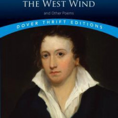 Ode to the West Wind and Other Poems