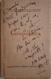 Geopolitica &ndash; Ion Conea, Anton Golopentia, M. Popa-Veres (dedicatie pentru Ionel Teodoreanu)
