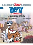 Cumpara ieftin Idefix Si Nebiruitii 2. Romanii Iau O Tranta!, Rene Goscinny - Editura Art