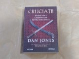 DAN JONES - CRUCIATII