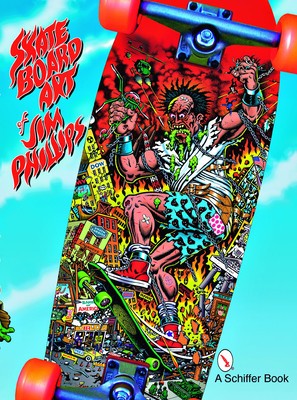 The Skateboard Art of Jim Phillips foto