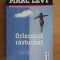 Marc Levy - Orizontul rasturnat