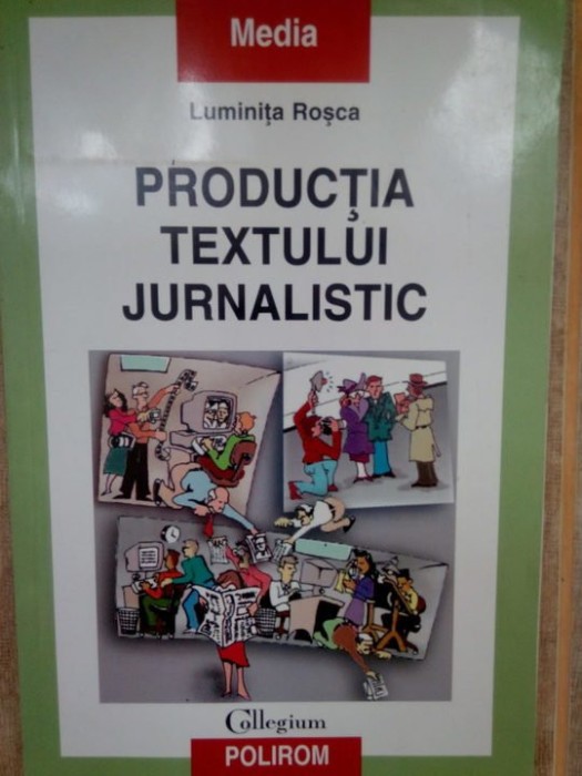 Luminita Rosca - Productia textului jurnalistic (2004)