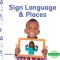 Sign Language &amp;amp; Places