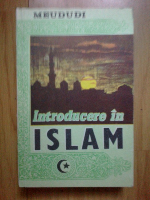 w3 INTRODUCERE IN ISLAM - MEUDUDI