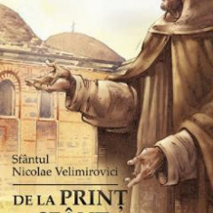 De la print la sfant - Sfantul Nicolae Velimirovici