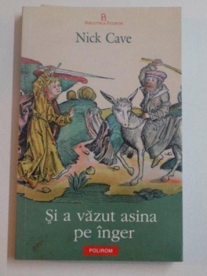 SI A VAZUT ASINA PE INGER de NICK CAVE , 2010 foto