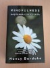 Mindfulness. Nasterea constienta - Nancy Bardake