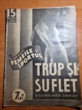 Revista trup si suflet 31 iulie 1936-revista pentru sanatatea si frumusete