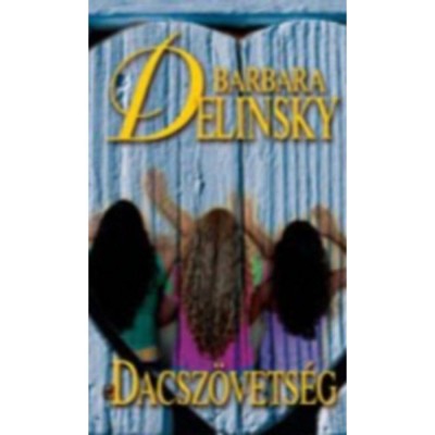 Dacsz&amp;ouml;vets&amp;eacute;g - Barbara Delinsky foto
