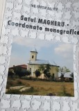 SATU MAGHERU COORDONATE MONOGRAFICE IUSTIN BUZATU CUA UTOGRAF !!!!