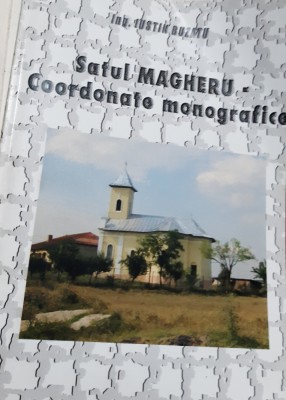 SATU MAGHERU COORDONATE MONOGRAFICE IUSTIN BUZATU CUA UTOGRAF !!!! foto