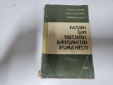 Pagini din trecutul diplomatiei romanesti de Virgil Candea, Dinu C.Giurescu,etc