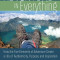 Adventure in Everything: How the Five Elements of Adventure Create a Life of Authenticity, Purpose, and Inspiration