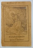 RUGACIUNEA de PREOT TEODOR DIACONESCU , 1942 , SUBLINIATA