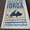 NICOLAE IORGA IMPOTRIVA HITLERISMULUI - TITU GEORGESCU