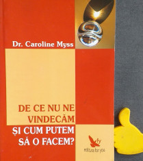 De ce nu ne vindecam si cum putem sa o facem? Caroline Myss foto