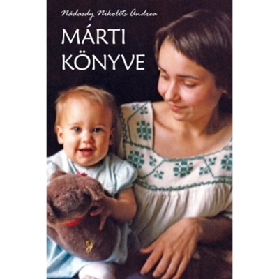 M&amp;aacute;rti k&amp;ouml;nyve - N&amp;aacute;dasdy Nikolits Andrea foto