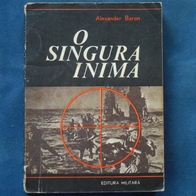 O SINGURA INIMA - ALEXANDER BARON foto