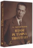 Icoane pe t&acirc;mpla trecutului - Paperback brosat - Universul Juridic