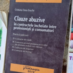 Clauze abuzive in contractele incheiate intre profesionisti si consumatori - Cristiana Dana Enache