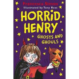 Horrid Henry Ghosts and Ghouls