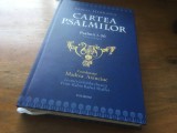 CARTEA PSALMILOR TRADUCERE DIN EBRAICA/ BIBLIA HEBRAICA. PSALMII 1-50. COORDONATORUL EDITIEI( BILINGVA ROMANA/EBRAICA) MADEEA AXINCIUC. POLIROM 2020