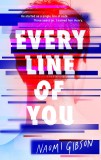 Every Line of You | Naomi Gibson, Chicken House