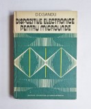 Dispozitive electronice pentru microunde &ndash; Aut. D. D. Sandu, Ed. Științifică și Enciclopedică, 1982