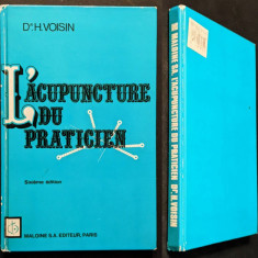 acupunctura 1974 L'ACUPUNCTURE du PRATICIEN D.H Voisin 181pg ilustrata franceza
