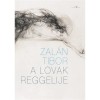 A lovak reggelije - Zal&aacute;n Tibor