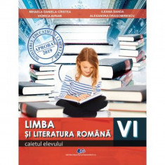 Limba si literatura romana caietul elevului clasa a VI-a, autor Mihaela Daniela Cirstea