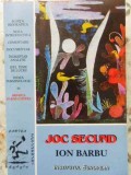 Joc Secund - Ion Barbu - Poezie Rom&acirc;nească - Editura Institutul European, 1996 - Carte Beletristica