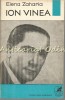Ion Vinea - Elena Zaharia, Studii Literare, Cartea Romaneasca 1972, 300 pagini
