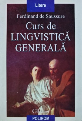Curs de lingvistica generala - 1998 - Ferdinand De Saussure ($J58) foto