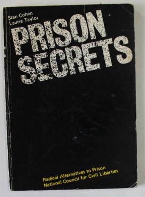PRISON SECRETS by STAN COHEN and LAURIE TAYLOR , 1976 foto