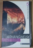 Robert Harris - Arhanghelsk, Humanitas