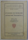 Traian Lalescu - Culegere de probleme de geometrie descriptiva (1935)