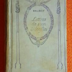 Lettres de mon Moulin - Alphonse Daudet Collection Nelson Editie rara 1910
