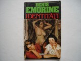 Identitati - Denis Emorine, Nemira