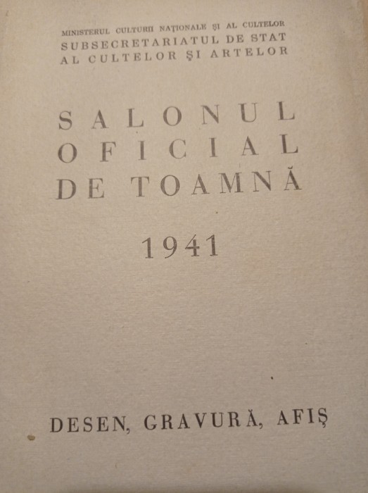 SALONUL OFICIAL DE TOAMNA 1941, Desen, Gravura, Afis, RAR