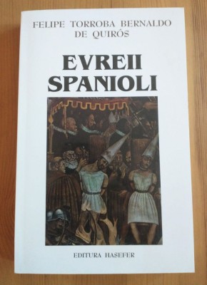 Felipe Torroba Bernaldo de Quiros - Evreii spanioli foto