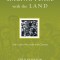 Making Peace with the Land: God&#039;s Call to Reconcile with Creation