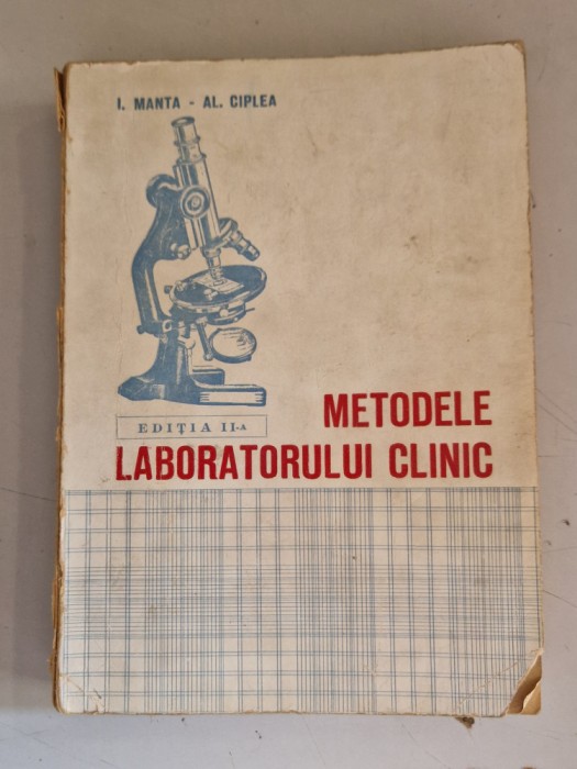 Prof.Dr.I.Manta si Dr.Al.Ciplea - Metodele Laboratorului Clinic - Ed. a II-a