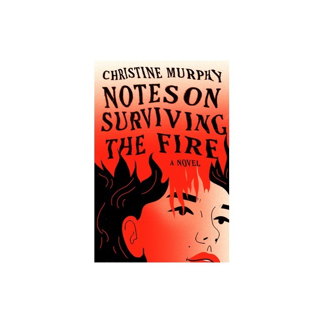 Notes on Surviving the Fire