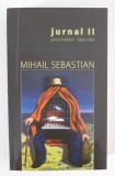 Mihail Sebastian Jurnal ll Jurnal indirect 1926 - 1945